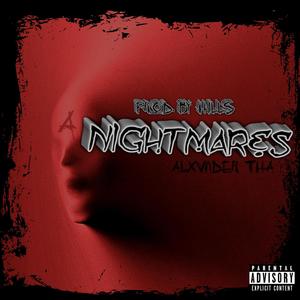 Nightmares (Explicit)