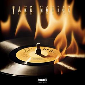 Take Notice (Explicit)