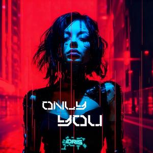 Only You