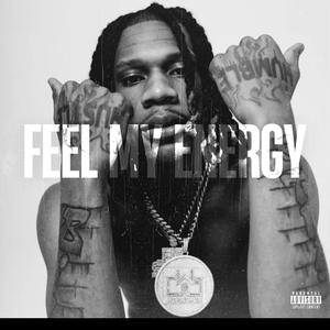 Feel my Energy (Explicit)