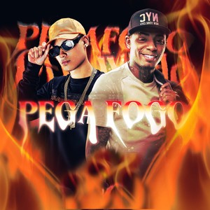 PEGA FOGO (Explicit)