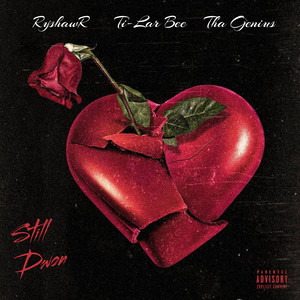 Still Down (Explicit)