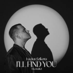 I'll Find You (Acoustic)