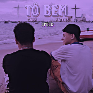 Tô bem (speed) [Explicit]