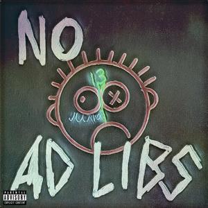 no adlibs (Explicit)