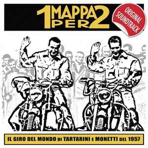 1 mappa per 2 (Original Soundtrack from "Il giro del mondo di Tartarini e Monetti del 1957")