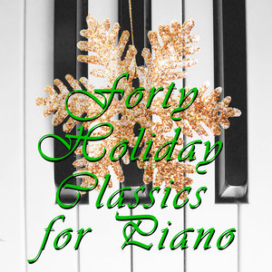 40 Holiday Classics For Piano