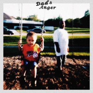 Dad's Anger (Explicit)