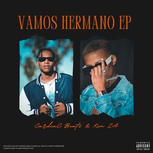 Vamos Hermano (Explicit)