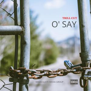 O' Say (Explicit)