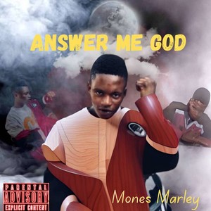 Answer Me God (Explicit)