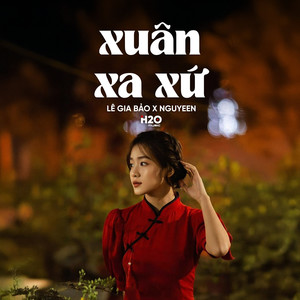 Xuân Xa Xứ (Lofi)