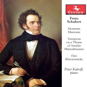 SCHUBERT, F.: 6 Moments musicaux, D. 780 / 3 Klavierstücke, D. 946 (Kairoff)