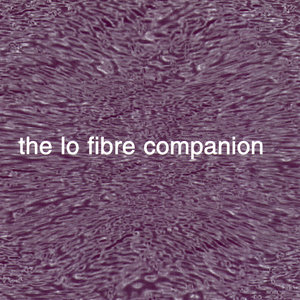 The Lo Fibre Companion