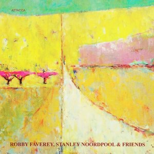 Stanley Noordpool, Robby Faverey & Friends