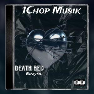Death Bed (R.I.P) (feat. Enzyme) (Explicit)