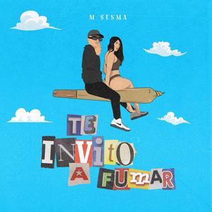 Te invito a fumar (Explicit)