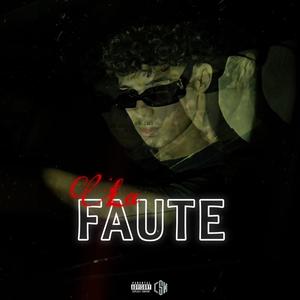 La Faute (Explicit)