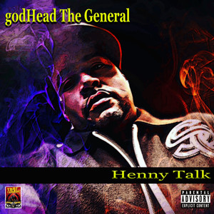 Henny Talk (Explicit)
