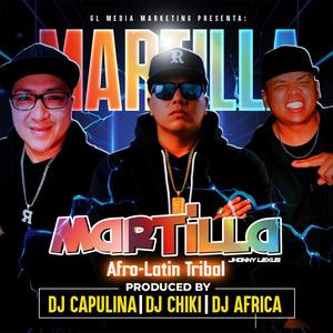 Martilla (Dj Chiki & Dj Africa Remix Afro-Latin Tribal)