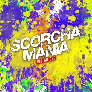 Scorcha Mania (Explicit)