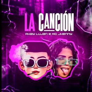 La Cancion (Explicit)