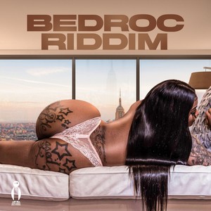 Bedroc Riddim (Explicit)