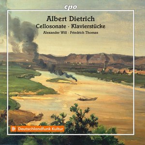 Dietrich: Cello Sonata & Klavierstücke