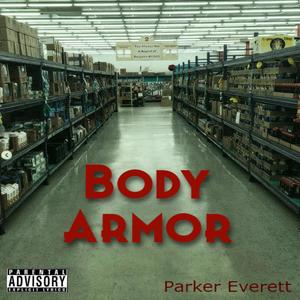 Body Armor (Explicit)