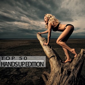 Top 50 Hands Up Edition