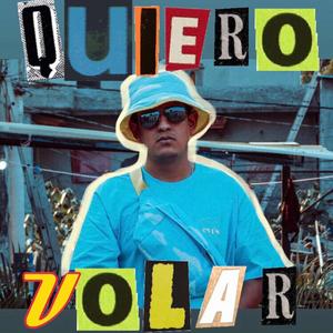 Quiero Volar (Explicit)