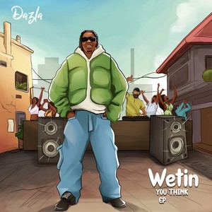 Wetin You Think (Explicit)