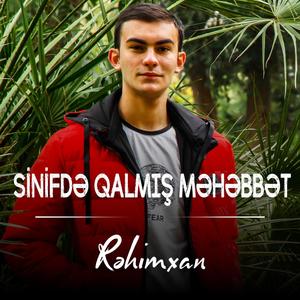 Sinifdə Qalmış Məhəbbət(feat. Yetim Eyvaz)