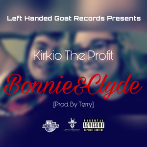 Bonnie & Clyde (Explicit)
