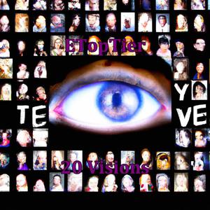 20 Visions (Explicit)