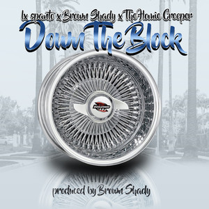 Down the Block (Explicit)