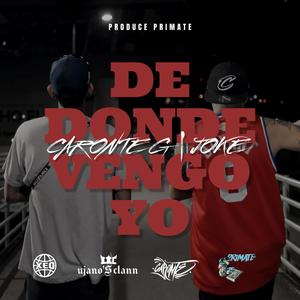 De donde vengo yo (feat. Joke)