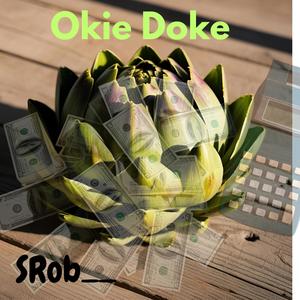 Okie Doke (Explicit)