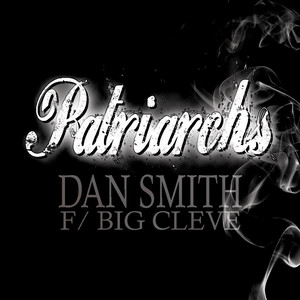 Patriarchs(Feat. Big Cleve)