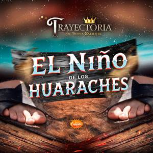 El Niño De Los Huaraches