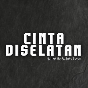 CINTA DI SELATAN (Remix)