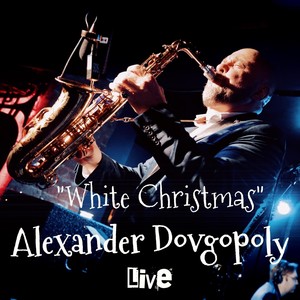 White Christmas [feat. Olga Andreeva, Vlad Savenkov, Alexey Kozlovsky, Ivan Bashilov & Valeriy Stepanov] (Live)