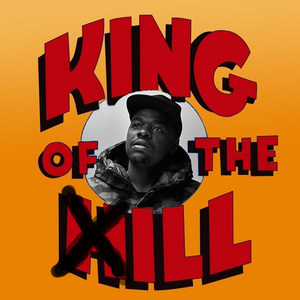 King of the Ill (Explicit)