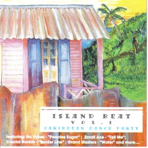 Island Beat Caribbean Dance Party (Vol. 1)