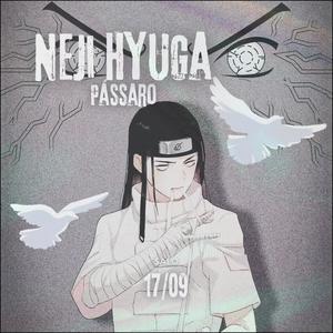 Pássaro | Neji Hyuga