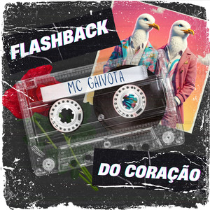 Flashback do Coração (Explicit)