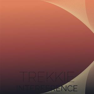 Trekkie Interference