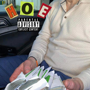 HOE (Hustle Over Everything) (Explicit)