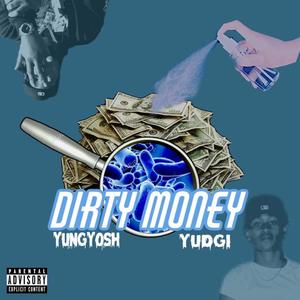 Dirt Money (Explicit)