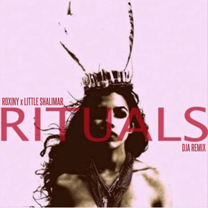 Rituals (Dja Remix|Explicit)